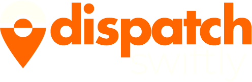 Dispatch Swiftly